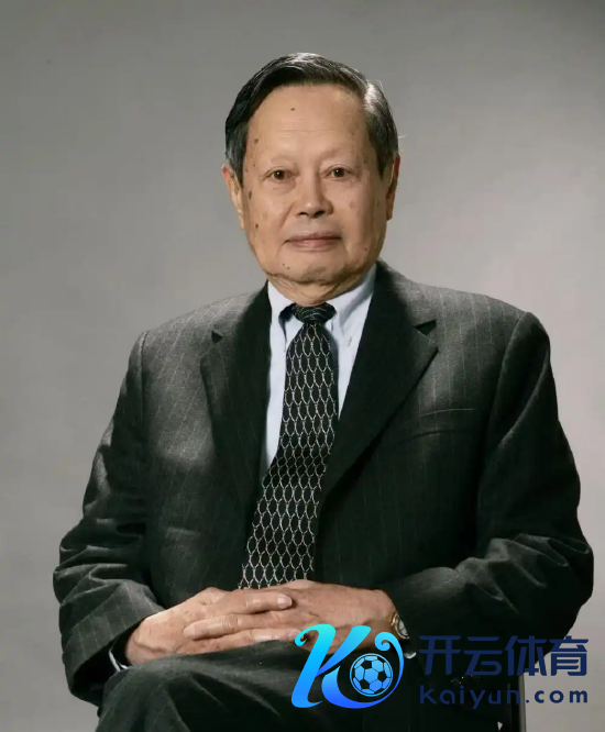 开云(中国)kaiyun网页版登录入口开云体育　　杨振宁1922年缔造于安徽合肥-开云「中国」kaiyun体育网址登录入口